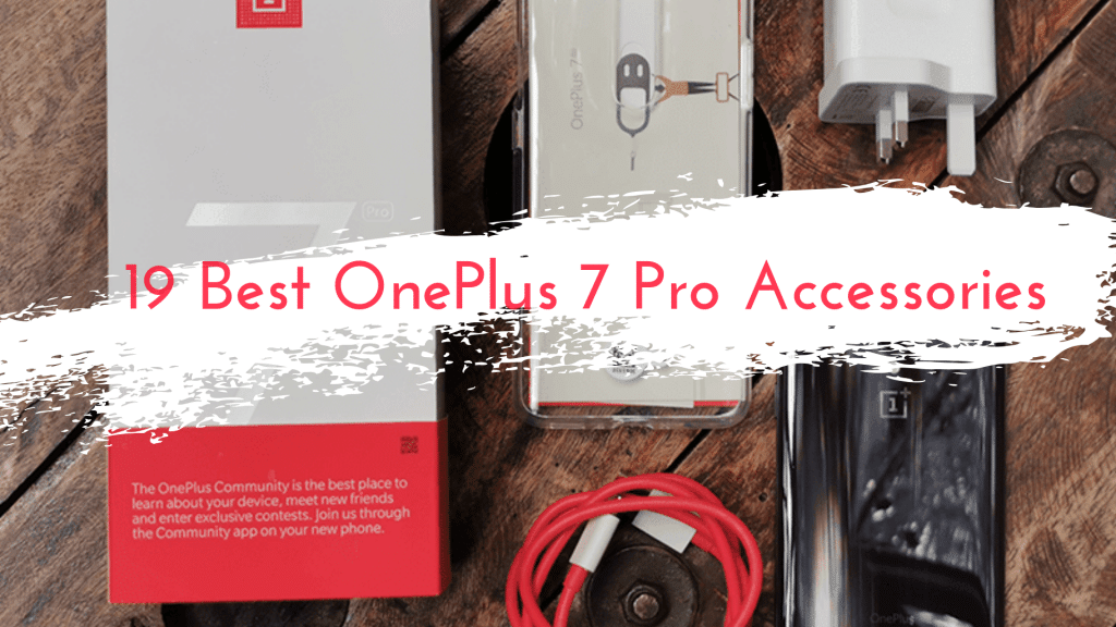 OnePlus 7 Pro Accessories