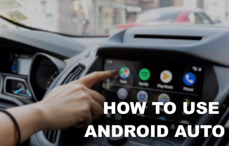 How to use Android Auto? [2020 Guide]