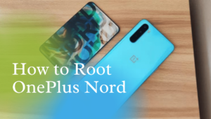 Root OnePlus Nord